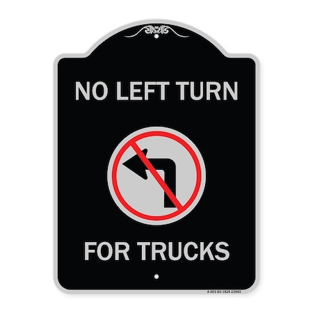 No Left Turn For Trucks With Graphic Heavy-Gauge Aluminum Architectural Sign